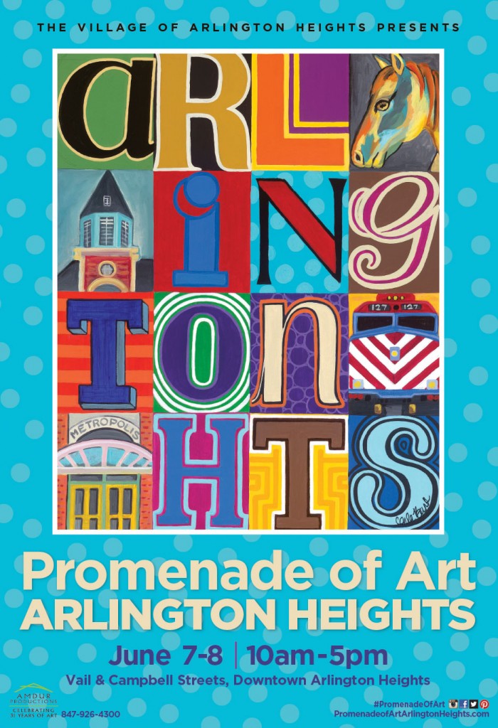 Promenade of Art Arlington Heights, Illinois Jun 6 Jun 7, 2015 Amdur Productions